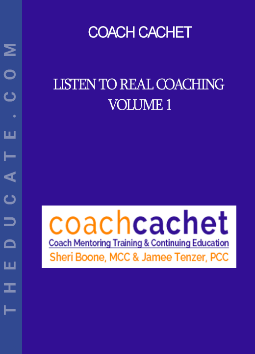 Coach Cachet - Listen to Real Coaching - Volume 1