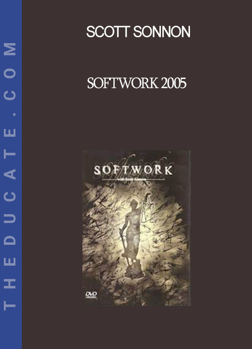 Scott Sonnon - Softwork 2005