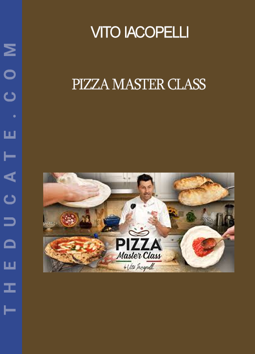 Vito Iacopelli - Pizza Master Class