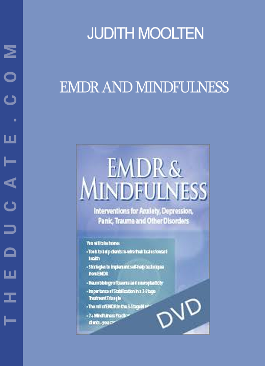 Judith Moolten - EMDR and Mindfulness