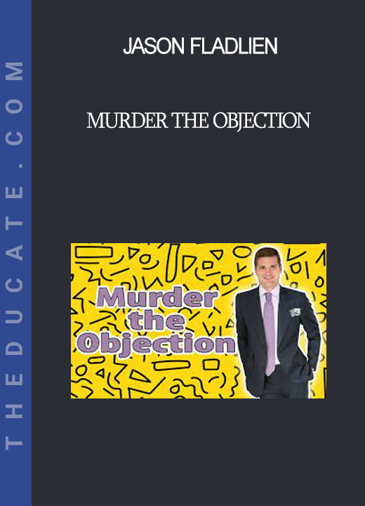 Jason Fladlien - Murder The Objection