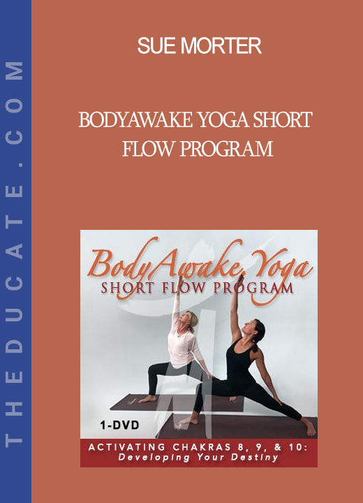 Sue Morter - BodyAwake Yoga Short Flow Program