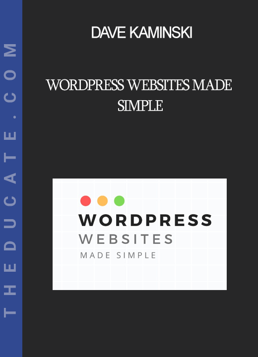 Dave Kaminski - WordPress Websites Made Simple