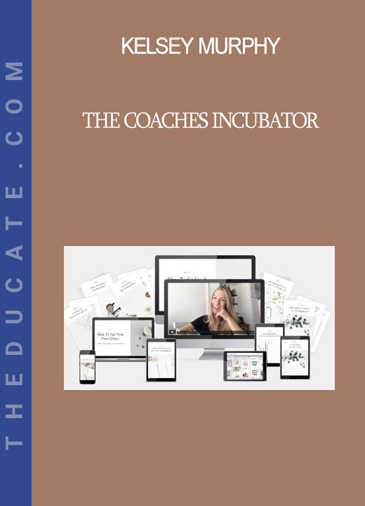 Kelsey Murphy - The Coaches Incubator