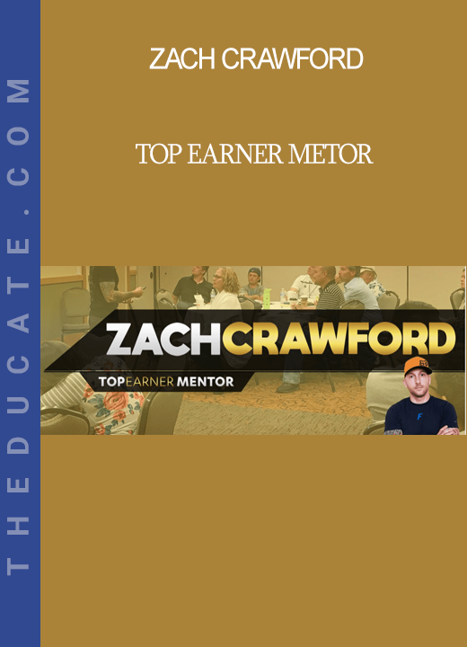 Zach Crawford - Top Earner Metor