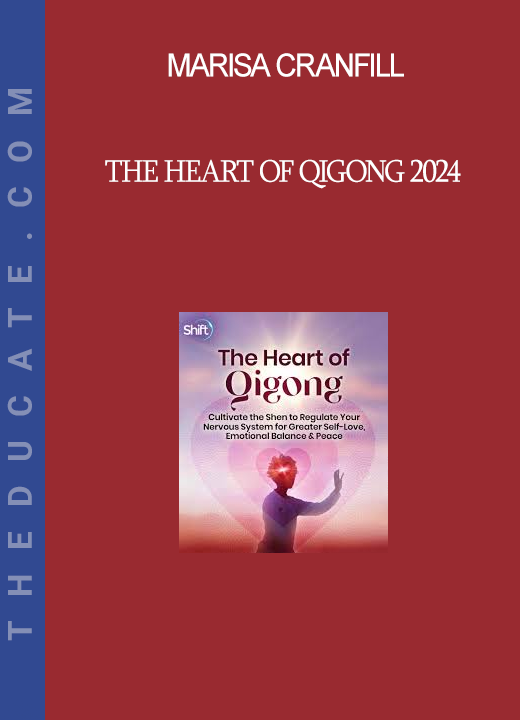 Marisa Cranfill - The Heart of Qigong 2024