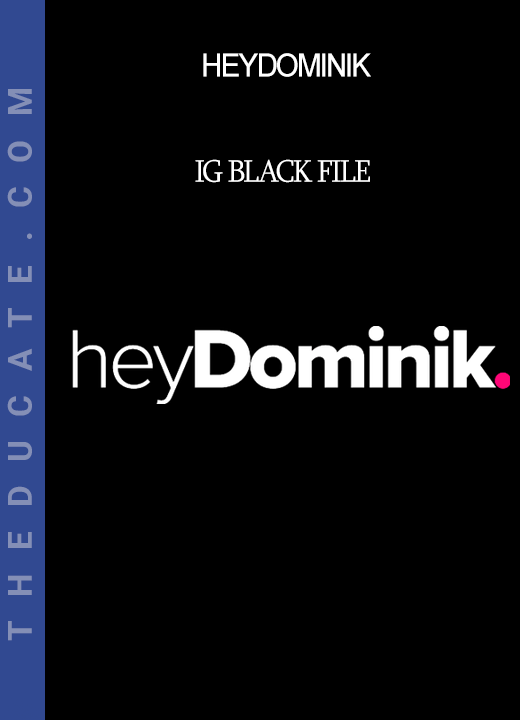 HeyDominik - IG Black File