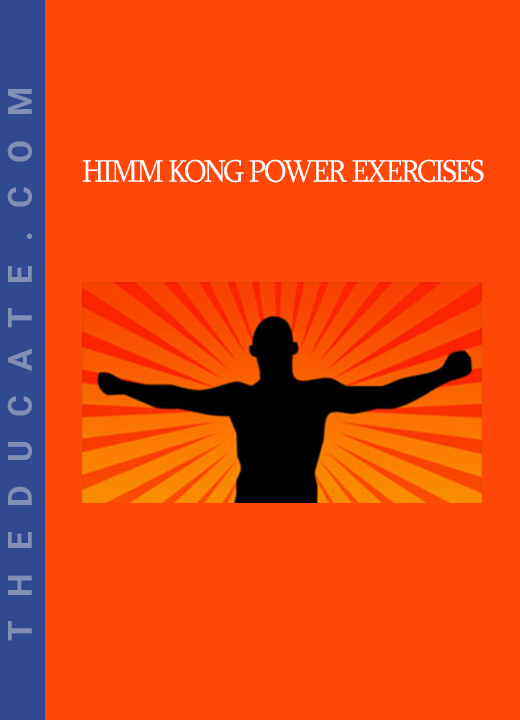 Himm Kong Power Exercises